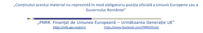 Disclaimer: Continutul acestui material nu reprezinta in mod obligatoriu pozitia oficiala a Uniunii Europene sau a Guvernului Romaniei